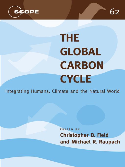 Title details for The Global Carbon Cycle by Christopher B. Field - Available
